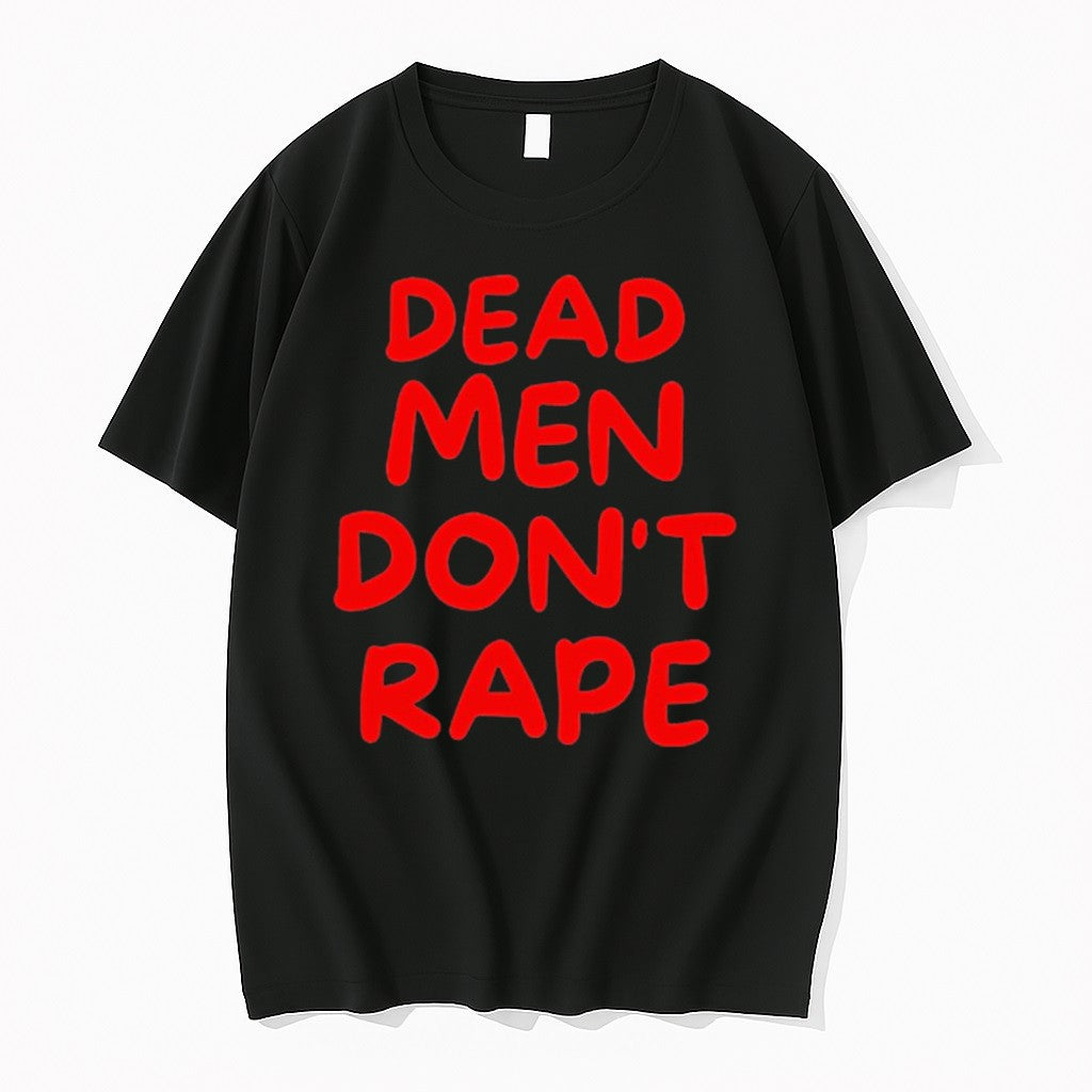 Original Dead Men Dont Rape Tshirts Jpg