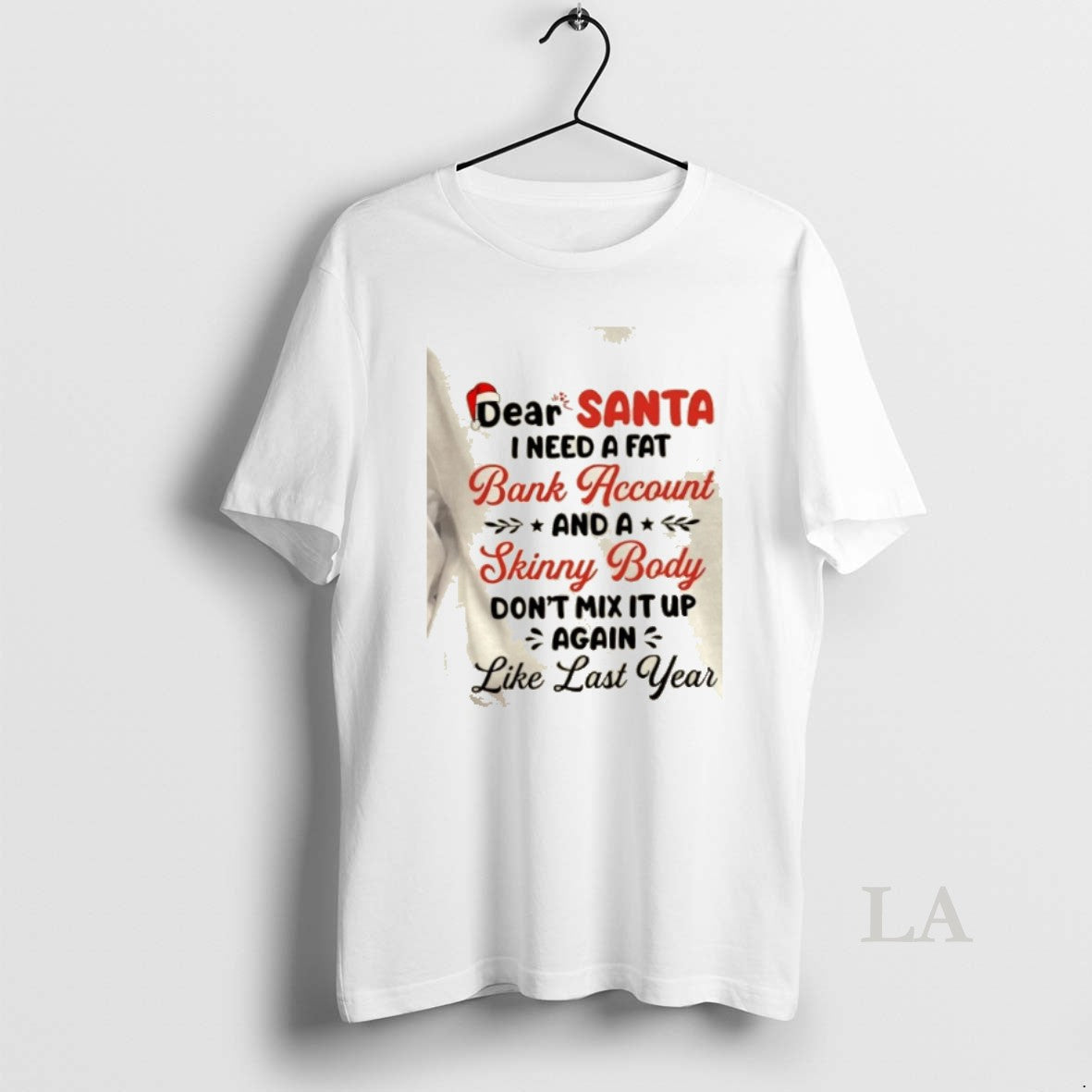 Original Dear Santa I Need A Fat Bank Account And A Skinny Body Dont Mix T-Shirts, Hoodie, Sweatshirt | AU01DripNestTees.com