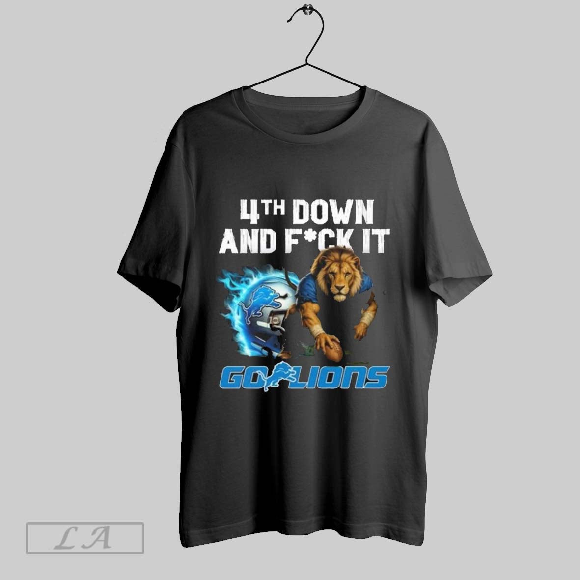 Original Detroit Lions Mascot 4th Down And Fuck It Go Lions 2025