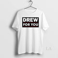 Original Drew For You Circle T-Shirts, Hoodie, Sweatshirt | AU01DripNestTees.com