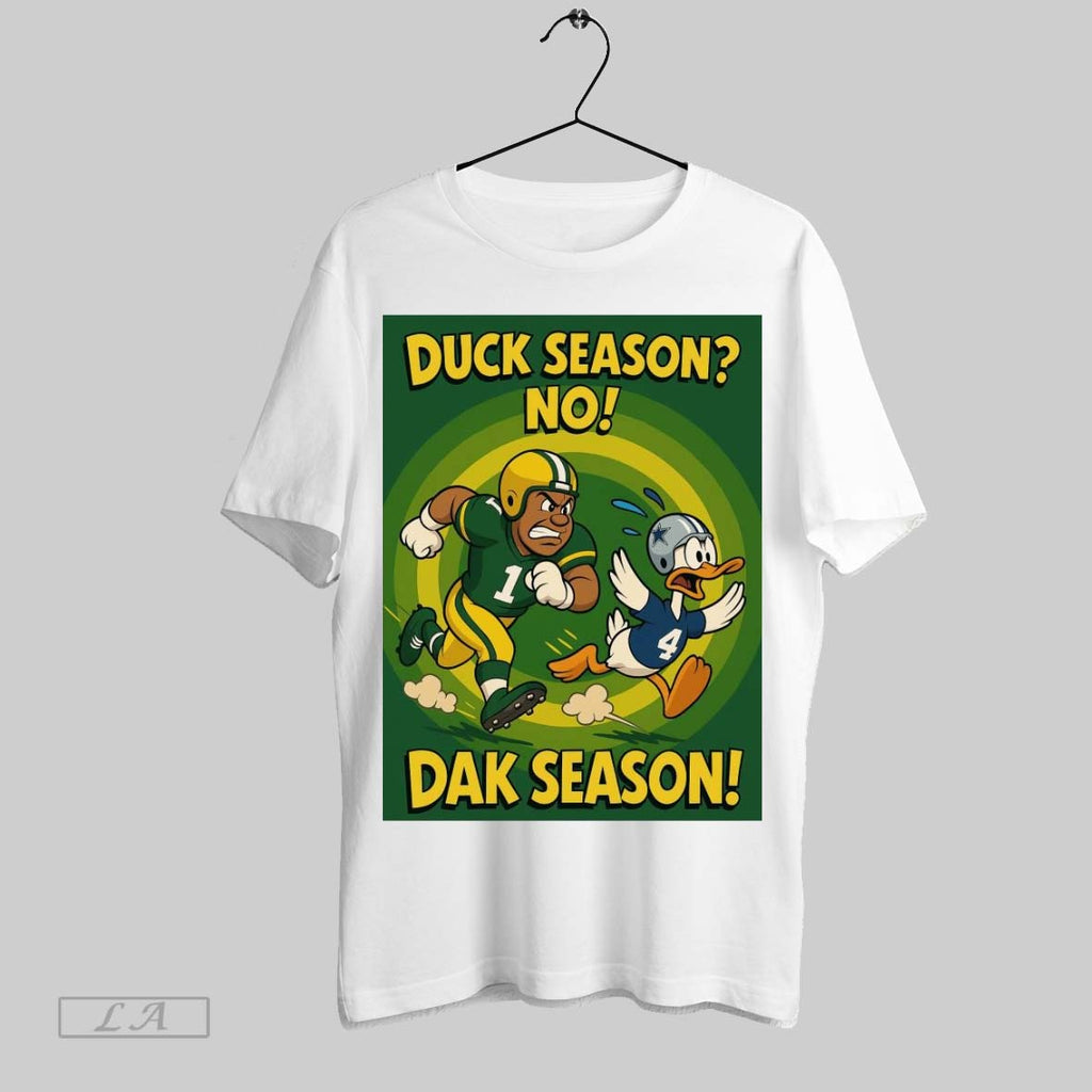 Original Duck Season No Dak Season Green Bay Packers Vs Dallas Cowboys Poster