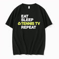 Original Eat Sleep Tennis Tv Repeat Tennis Lover Tshirts Jpg