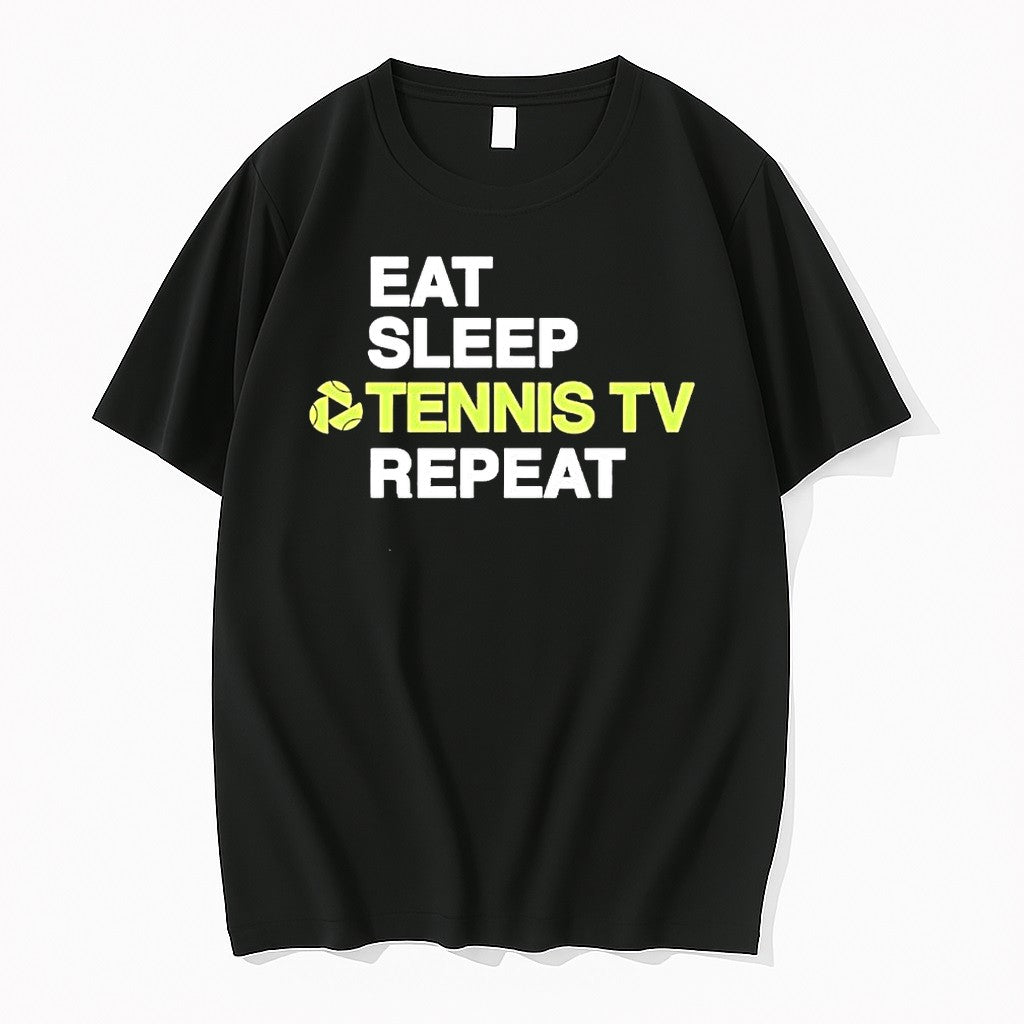 Original Eat Sleep Tennis Tv Repeat Tennis Lover Tshirts Jpg