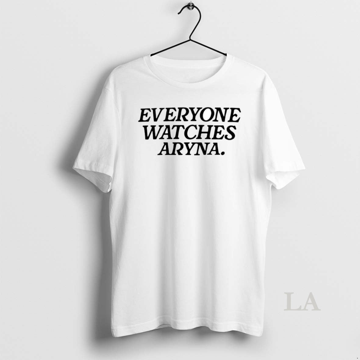 Original Everyone Watches Aryna Circle T-Shirts, Hoodie, Sweatshirt | AU01DripNestTees.com