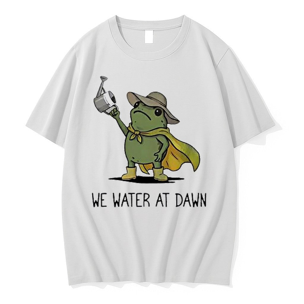 Original Frog We Water At Dawn Gardening Tshirts Jpg
