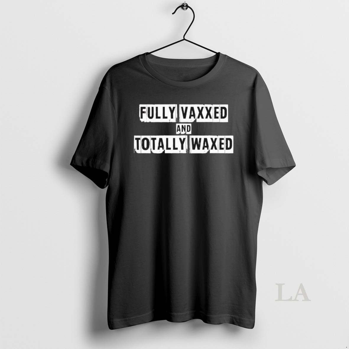 Original Fully Vaxxed And Totally Waxed T-Shirts, Hoodie, Sweatshirt | AU01DripNestTees.com