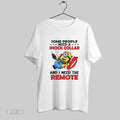 Original Funny Minion Some People Need A Shock Collar And I Need The Remote