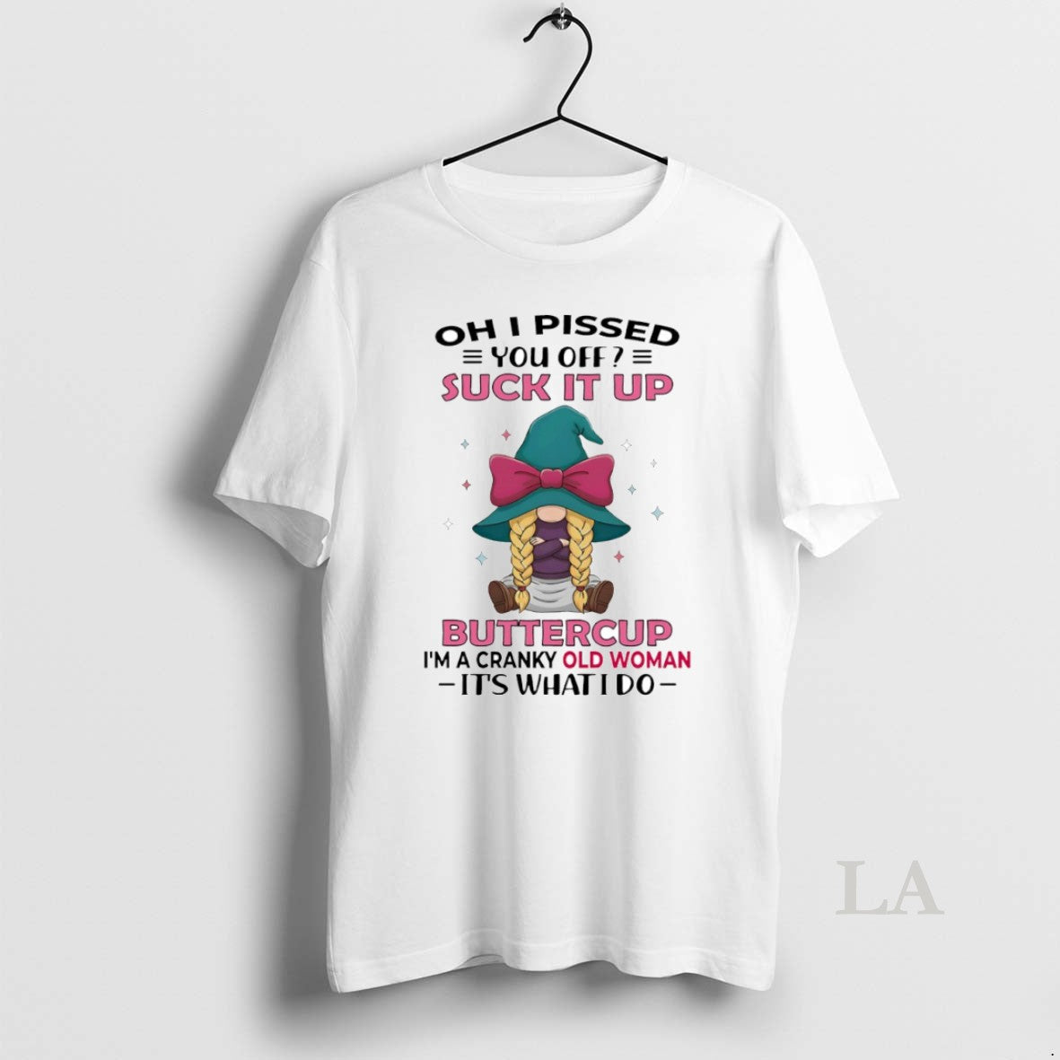 Original Gnome Oh I Pissed You Off Suck It Up Buttercup Im A Cranky Old T-Shirts, Hoodie, Sweatshirt | AU01DripNestTees.com