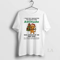 Original Golden Retriever I Told My Daughter To Watch Her Attitude Christmas T-Shirts, Hoodie, Sweatshirt