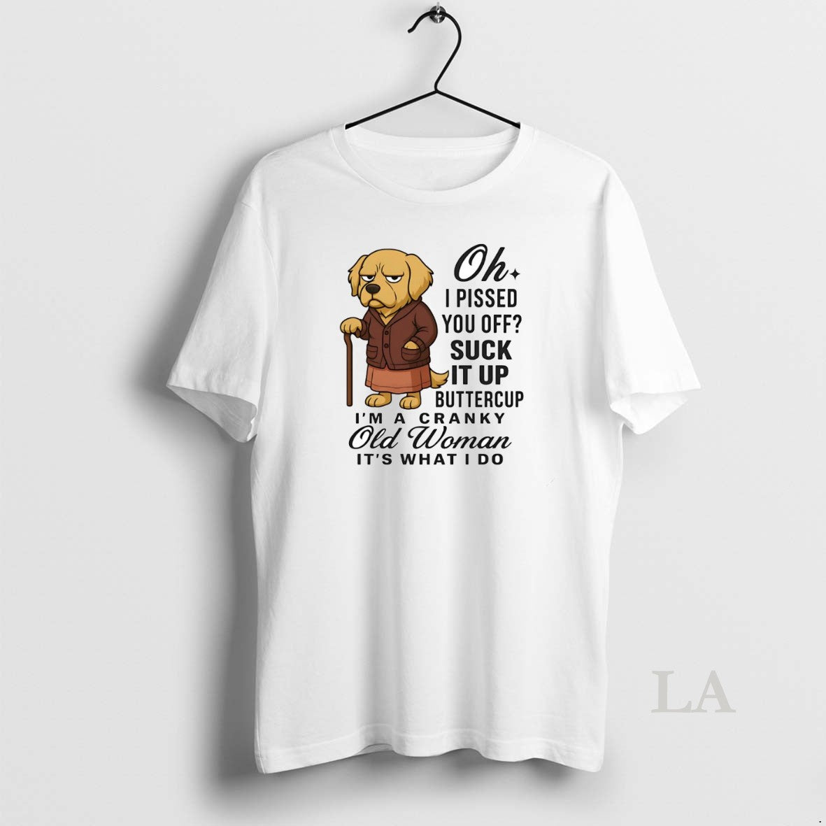 Original Golden Retriever Oh I Pissed You Off Suck It Up Buttercup T-Shirts, Hoodie, Sweatshirt | AU01DripNestTees.com