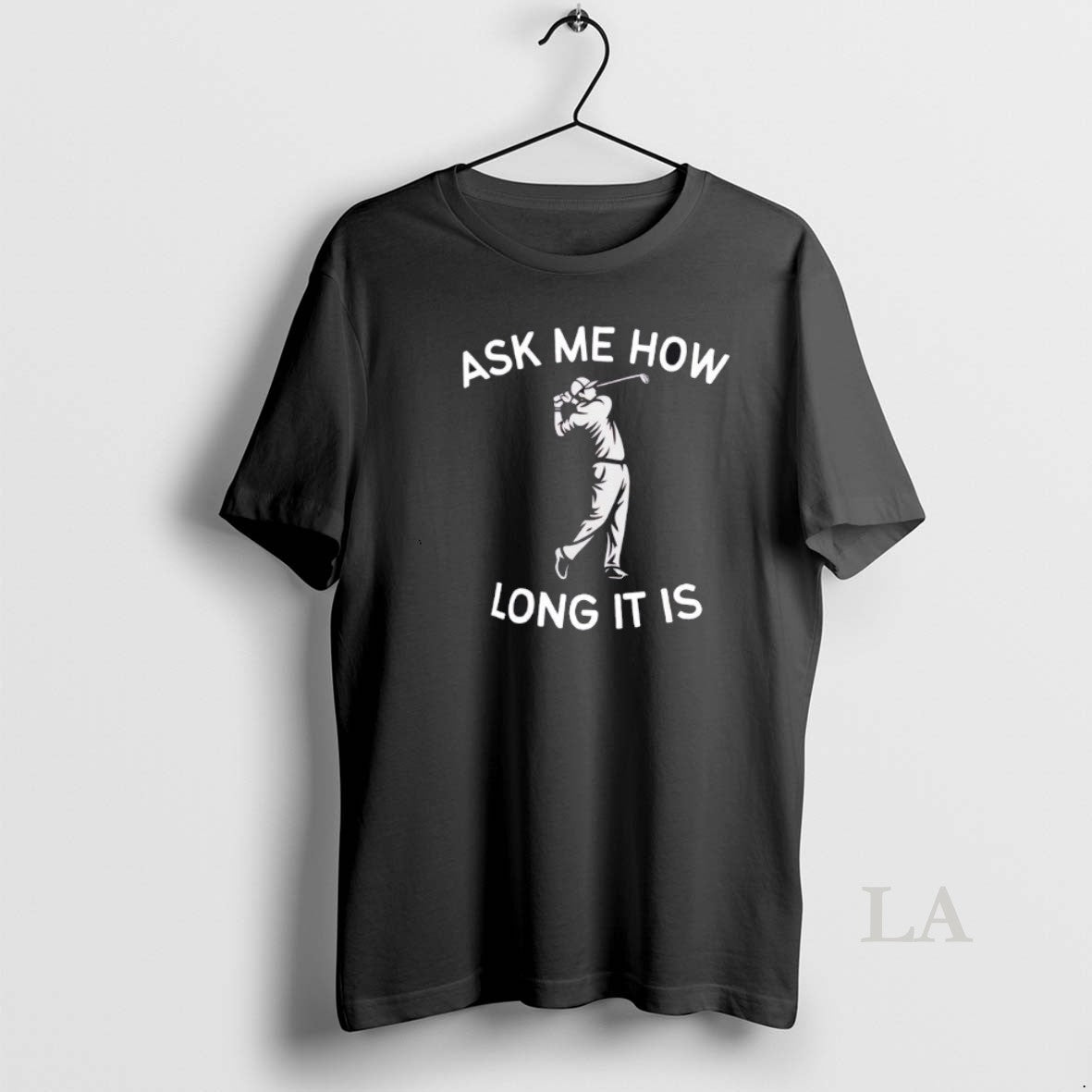 Original Golf Ask Me How Long It Is Adult Humor T-Shirts, Hoodie, Sweatshirt | AU01DripNestTees.com