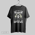 Original Grim Reaper I Didnt Fall From Heaven I Clawed My Way Out Of Hell