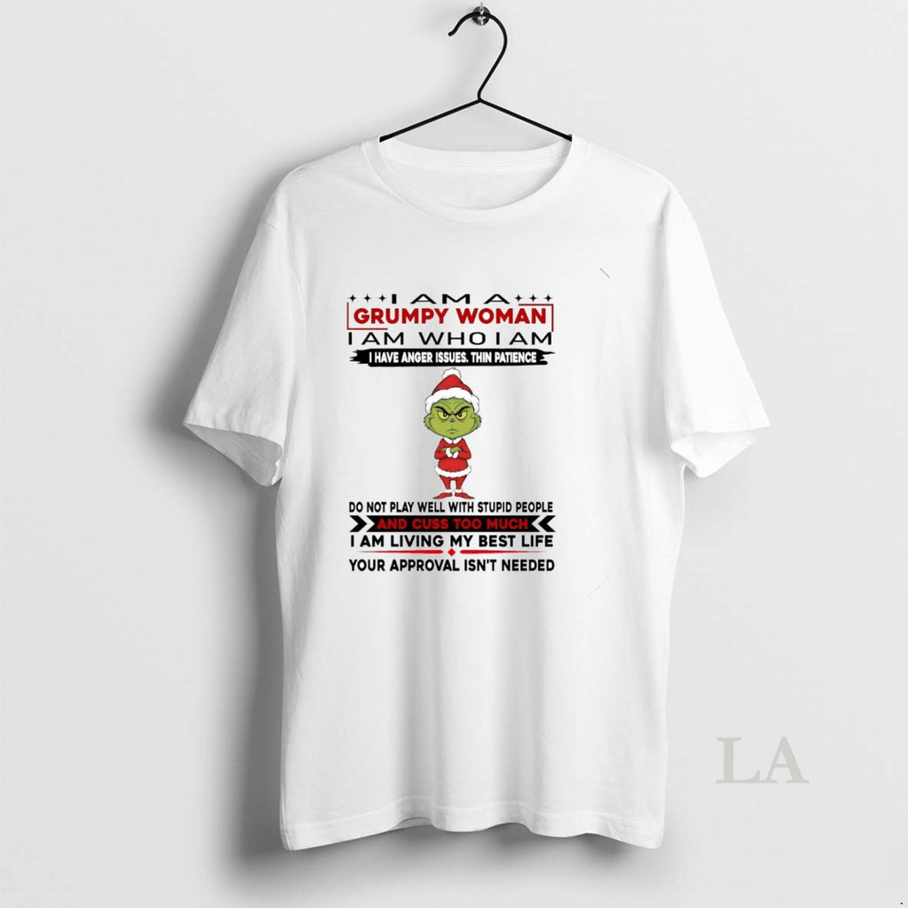 Original Grinch I Am A Grumpy Woman Do Not Play Well With Stupid Christmas T-Shirts, Hoodie, Sweatshirt