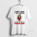 Original Grinch I Dont Date I Just Foster Forever Home Christmas T-Shirts, Hoodie, Sweatshirt | AU01DripNestTees.com