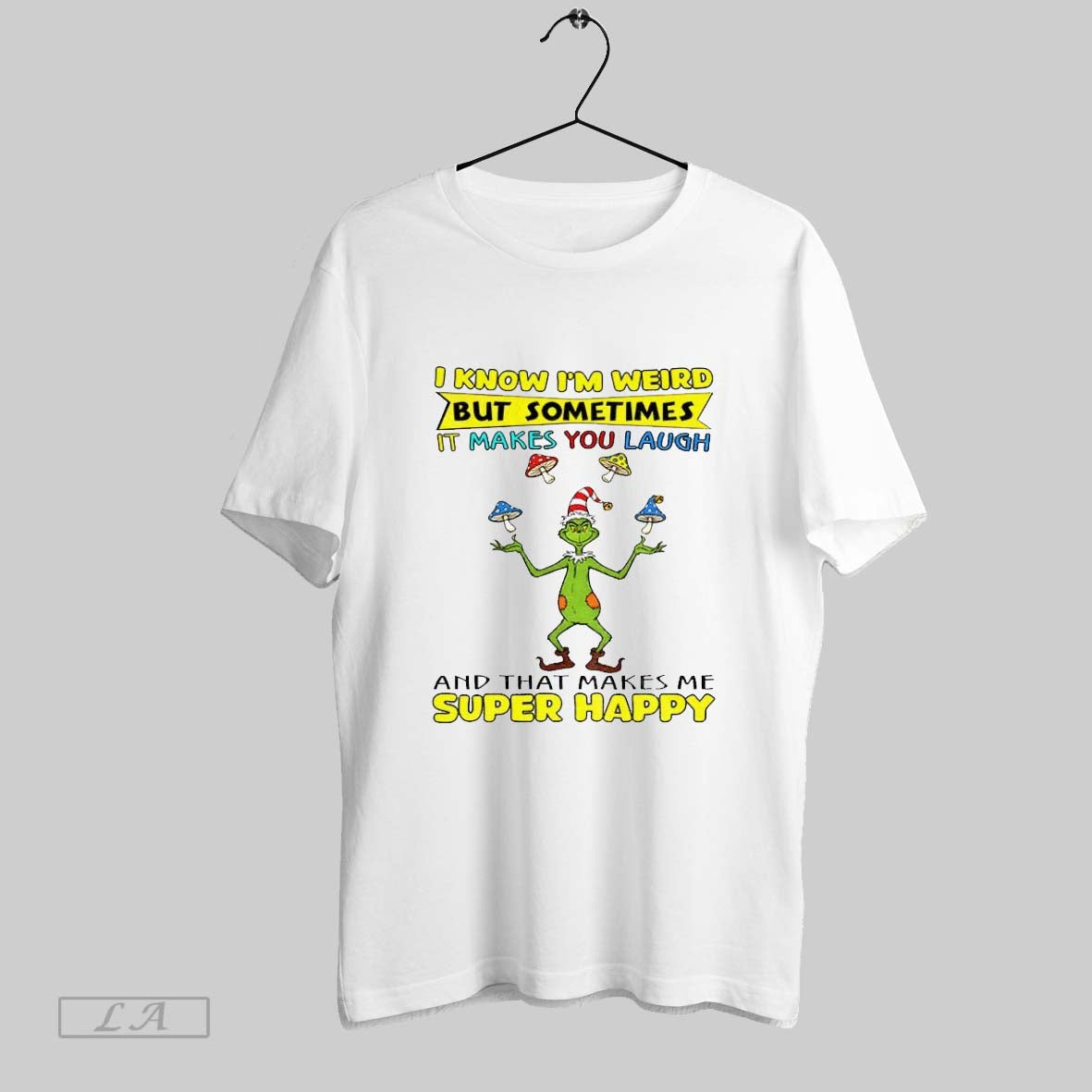 Original Grinch I Know Im Weird But Sometimes It Makes You Laugh And That Makes