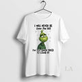 Original Grinch I Will Never Be Over The Hill Im Too Darn Tired To Climb T-Shirts, Hoodie, Sweatshirt | AU01DripNestTees.com