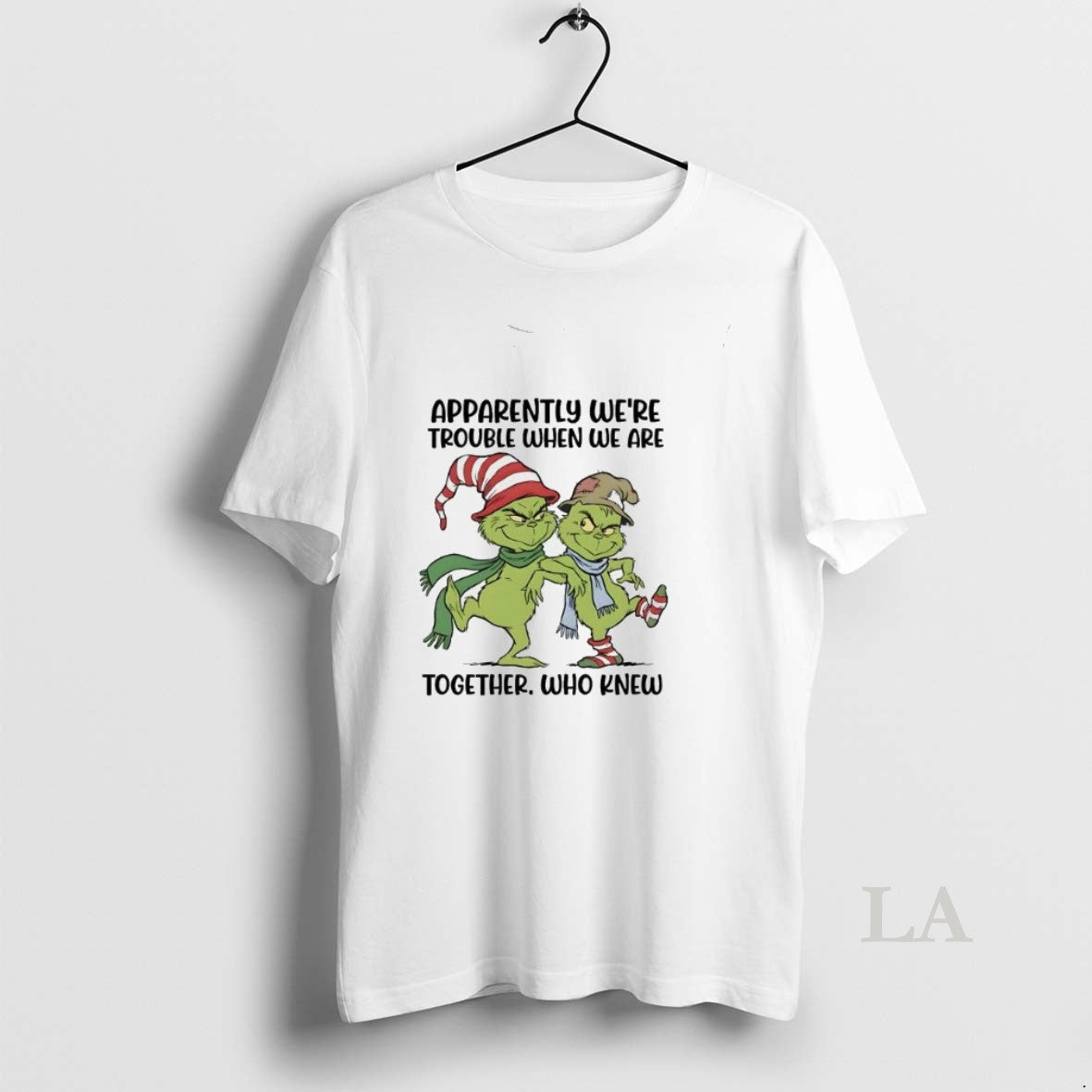 Original Grinch Apparently Were Trouble When We Are Together T-Shirts, Hoodie, Sweatshirt | AU01DripNestTees.com