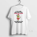 Original Grinch If You Think Aging Turns Us Into Sweet Old Christmas T-Shirts, Hoodie, Sweatshirt | AU01DripNestTees.com