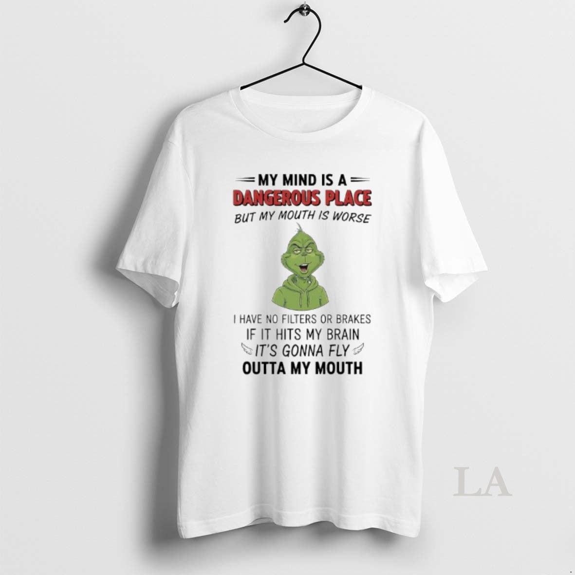 Original Grinch Mind Is A Dangerous Place But My Mouth Is Worse I Have No T-Shirts, Hoodie, Sweatshirt | AU01DripNestTees.com