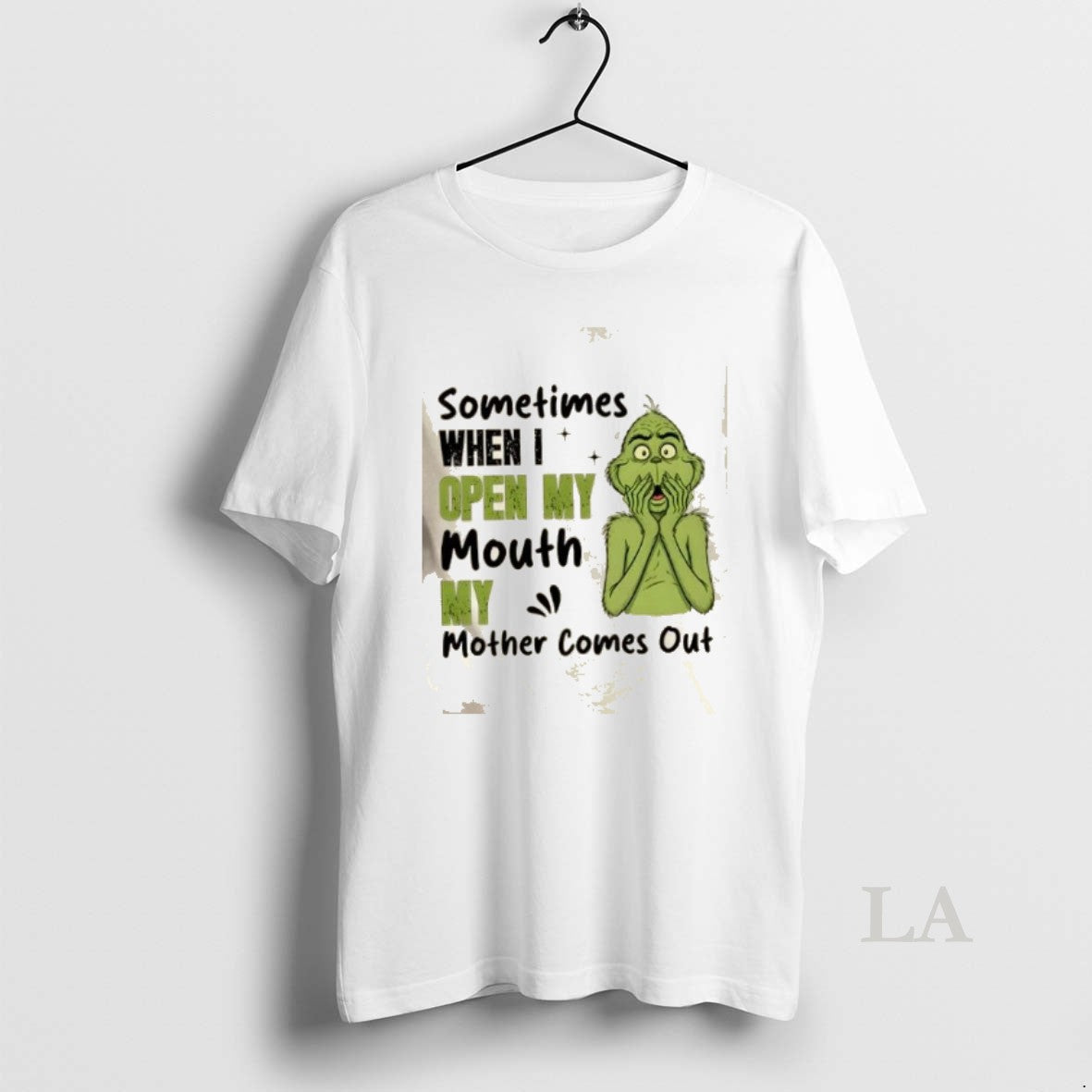 Original Grinch Sometimes When I Open My Mouth My Mother Comes Out T-Shirts, Hoodie, Sweatshirt | AU01DripNestTees.com