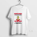 Original Grinch Stupid People Are Like Glow Sticks Are Like Glow Sticks T-Shirts, Hoodie, Sweatshirt | AU01DripNestTees.com