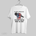 Original He Didnt Spread Hate You Just Hated What He Said Charlie Kirk