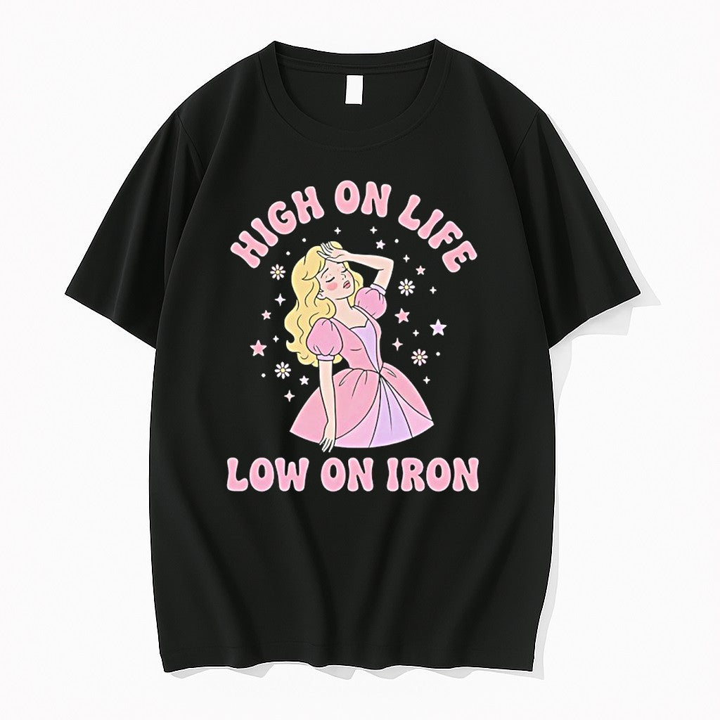 Original High On Life Low On Iron Tshirts Jpg