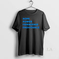 Original Hope Power Friendship Providence Text T-Shirts, Hoodie, Sweatshirt | AU01DripNestTees.com