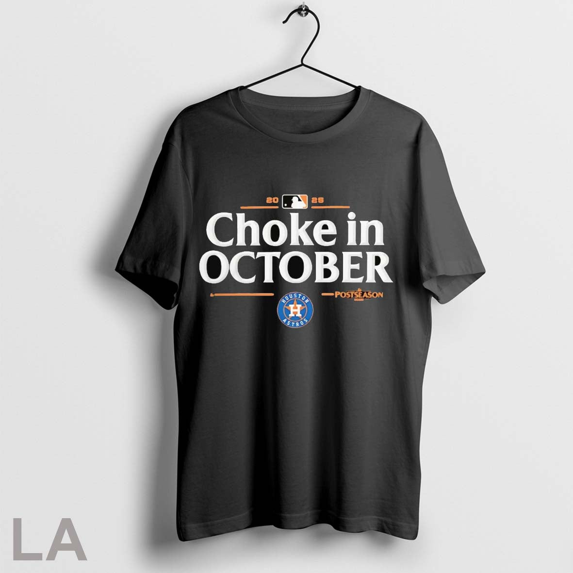 Original Houston Astros 2025 Choke In October Mlb Postseason