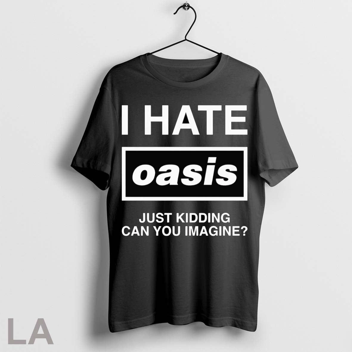 Original I Hate Band Just Kidding Can You Imagine Poster