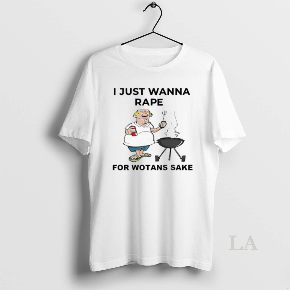Original I Just Wanna Rape For Wotans Sake T-Shirts, Hoodie, Sweatshirt | AU01DripNestTees.com
