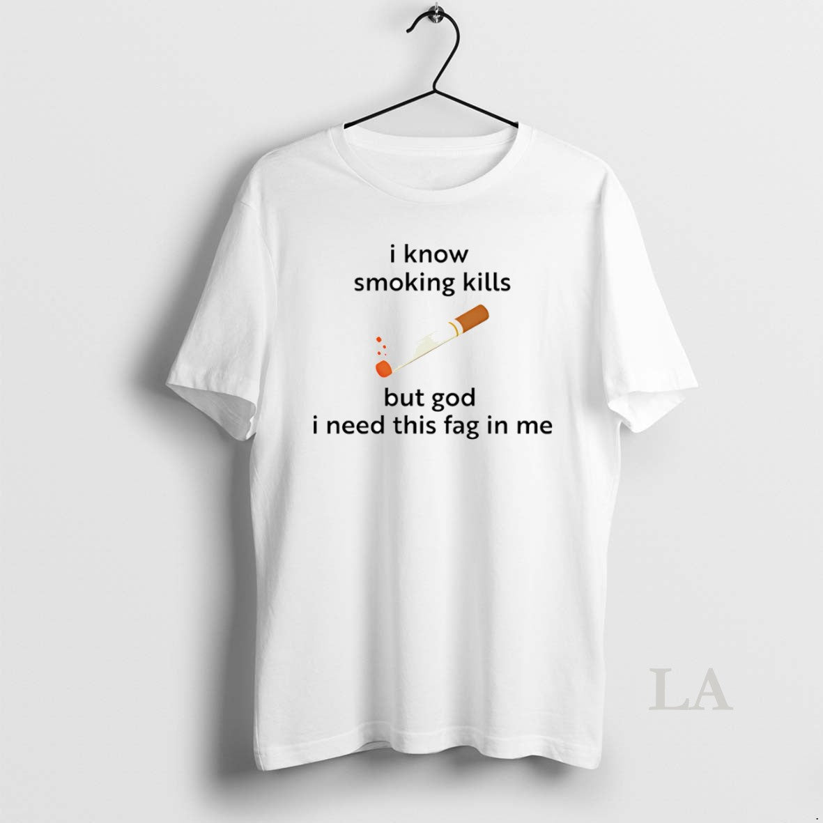 Original I Know Smoking Kills But God I Need This Fag In Me T-Shirts, Hoodie, Sweatshirt | AU01DripNestTees.com