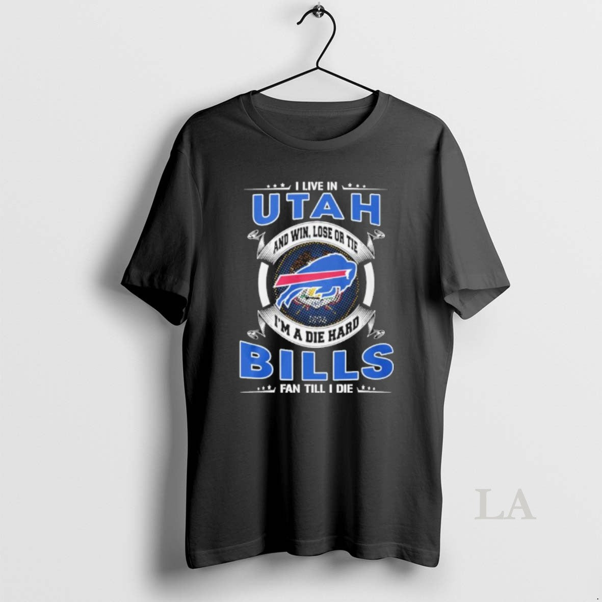 Original I Live In Utah And Win Lose Or Tie Im A Die Hard Buffalo T-Shirts, Hoodie, Sweatshirt | AU01DripNestTees.com