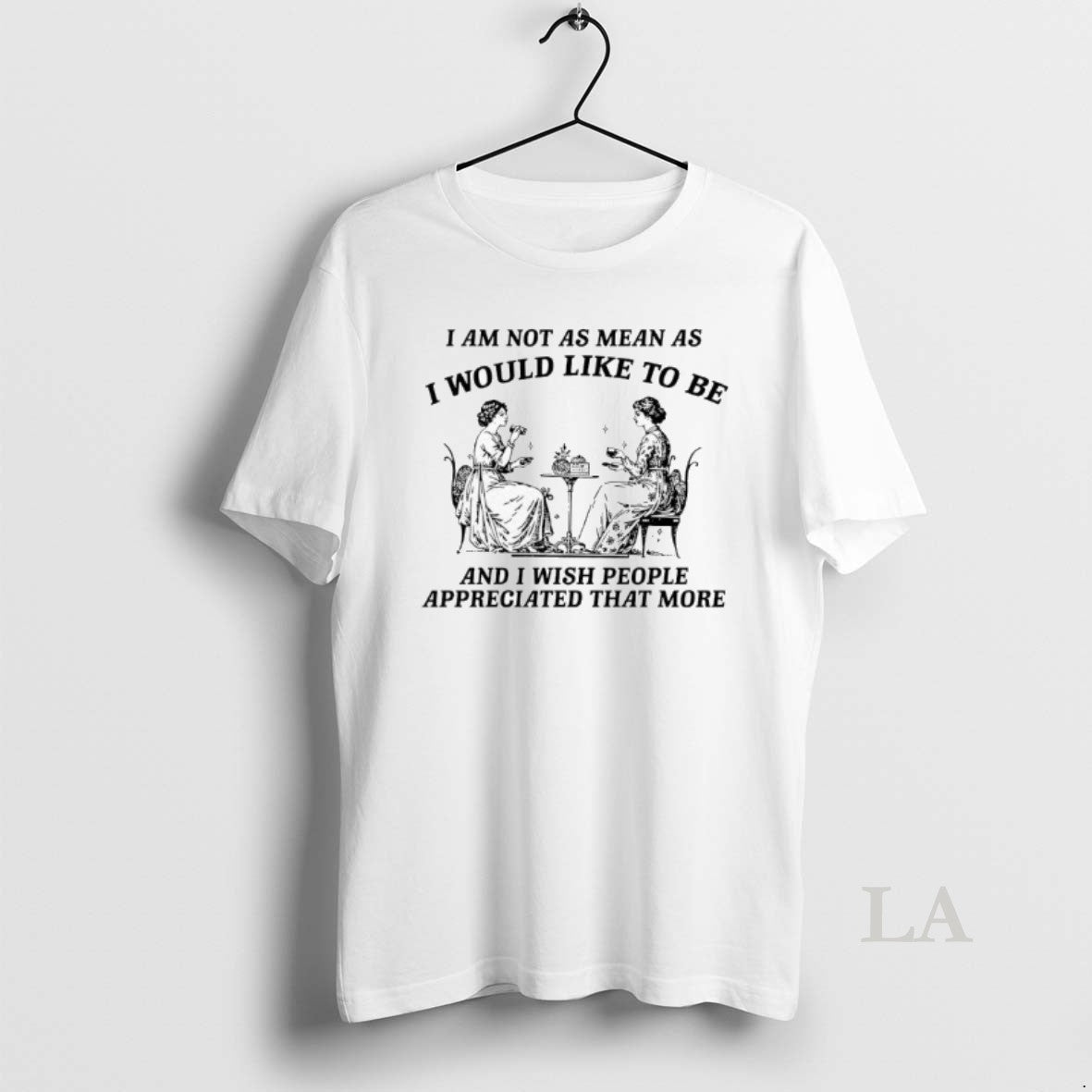 Original I Am Not As Mean As I Would Like To Be And I Wish T-Shirts, Hoodie, Sweatshirt | AU01DripNestTees.com