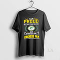 Original I Am Proud Of Many Things In Life But Nothing Beats Being A Green T-Shirts, Hoodie, Sweatshirt