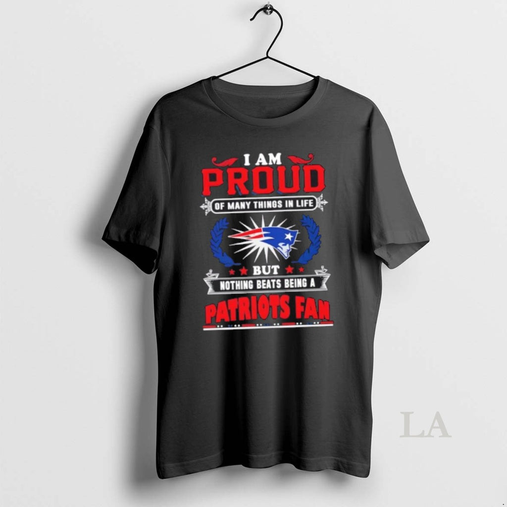 Original I Am Proud Of Many Things In Life But Nothing Beats Being A New T-Shirts, Hoodie, Sweatshirt | AU01DripNestTees.com