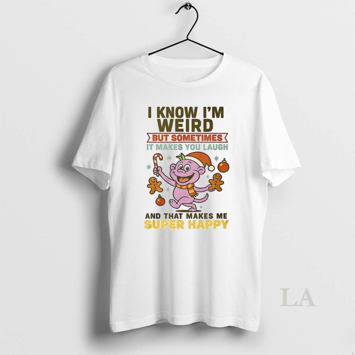 Original I Know Im Weird But Sometimes It Makes You Laugh T-Shirts, Hoodie, Sweatshirt | AU01DripNestTees.com