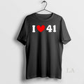 Original I Love 41 T-Shirts, Hoodie, Sweatshirt | AU01DripNestTees.com