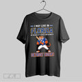 Original I May Live In Floria But On Game Day My Heart And Soul Belongs