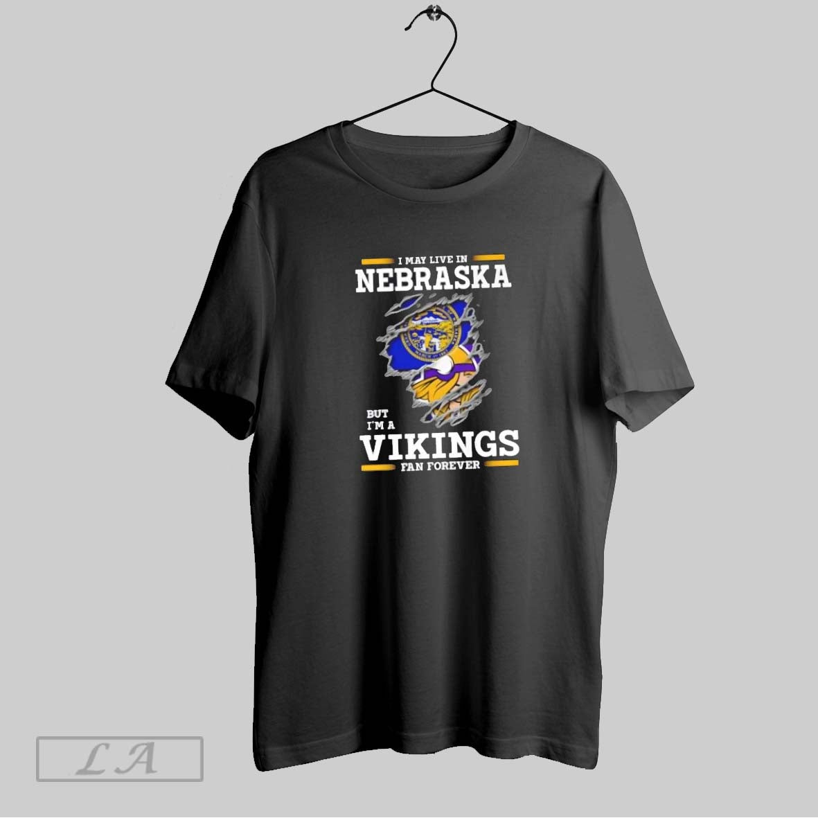 Original I May Live In Nebraska But Im A Minnesota Vikings Fan Forever
