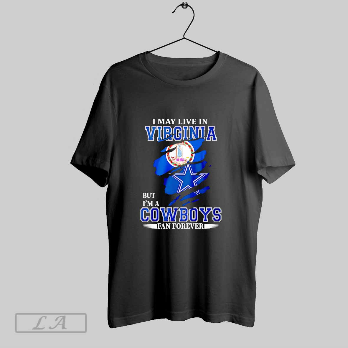 Original I May Live In Virginia But Im A Cowboys Fan Forever