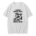 Original I Support Womens Rights And Womens Arches High Heels Tshirts Jpg