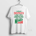 Original I Would Dropkick A Child Into A Christmas Mountain Dew Circle T-Shirts, Hoodie, Sweatshirt | AU01DripNestTees.com