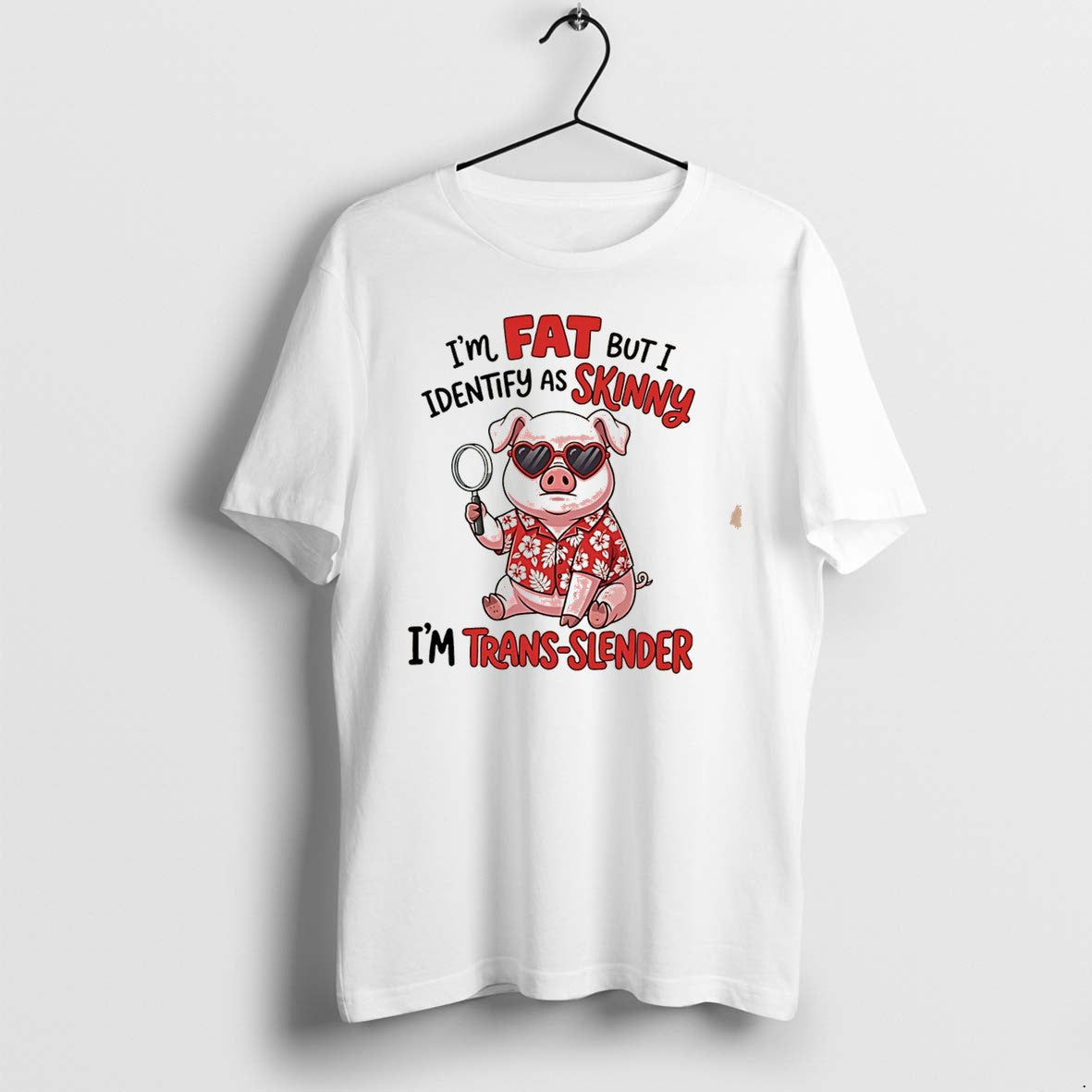 Original Im At But I Identify As Skinny Im Trans Slender Cartoon Pig Tee Tshirts