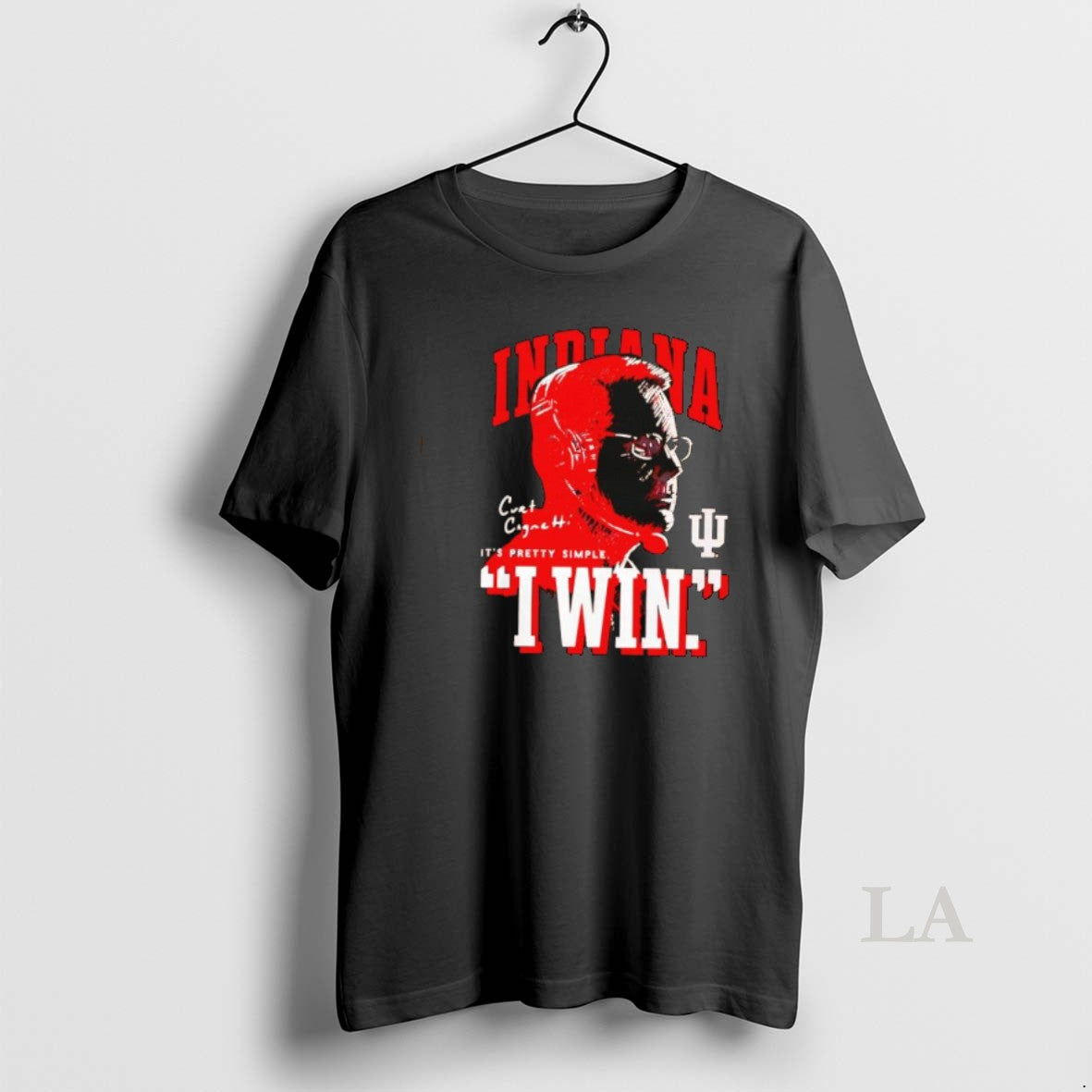 Original Indiana Football Curt Cignetti I Win T-Shirts, Hoodie, Sweatshirt | AU01DripNestTees.com