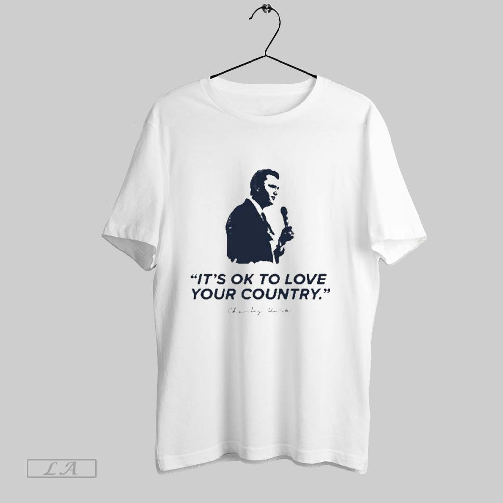 Original Its Ok To Love Your Country