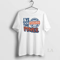 Original Ive Got The Pharmor Buying Power T-Shirts, Hoodie, Sweatshirt | AU01DripNestTees.com