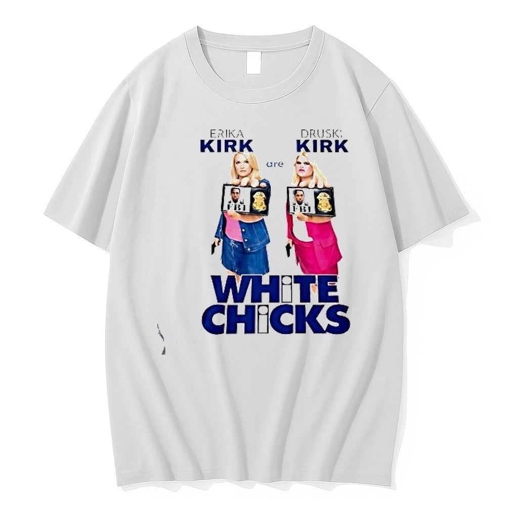 Original Jaxson Hayes Erika Kirk Are Druski Kirk White Chicks Tshirts Jpg