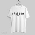 Original Jesus Is Freedom Christian Catholic Christ King Of Kings Cross Faith