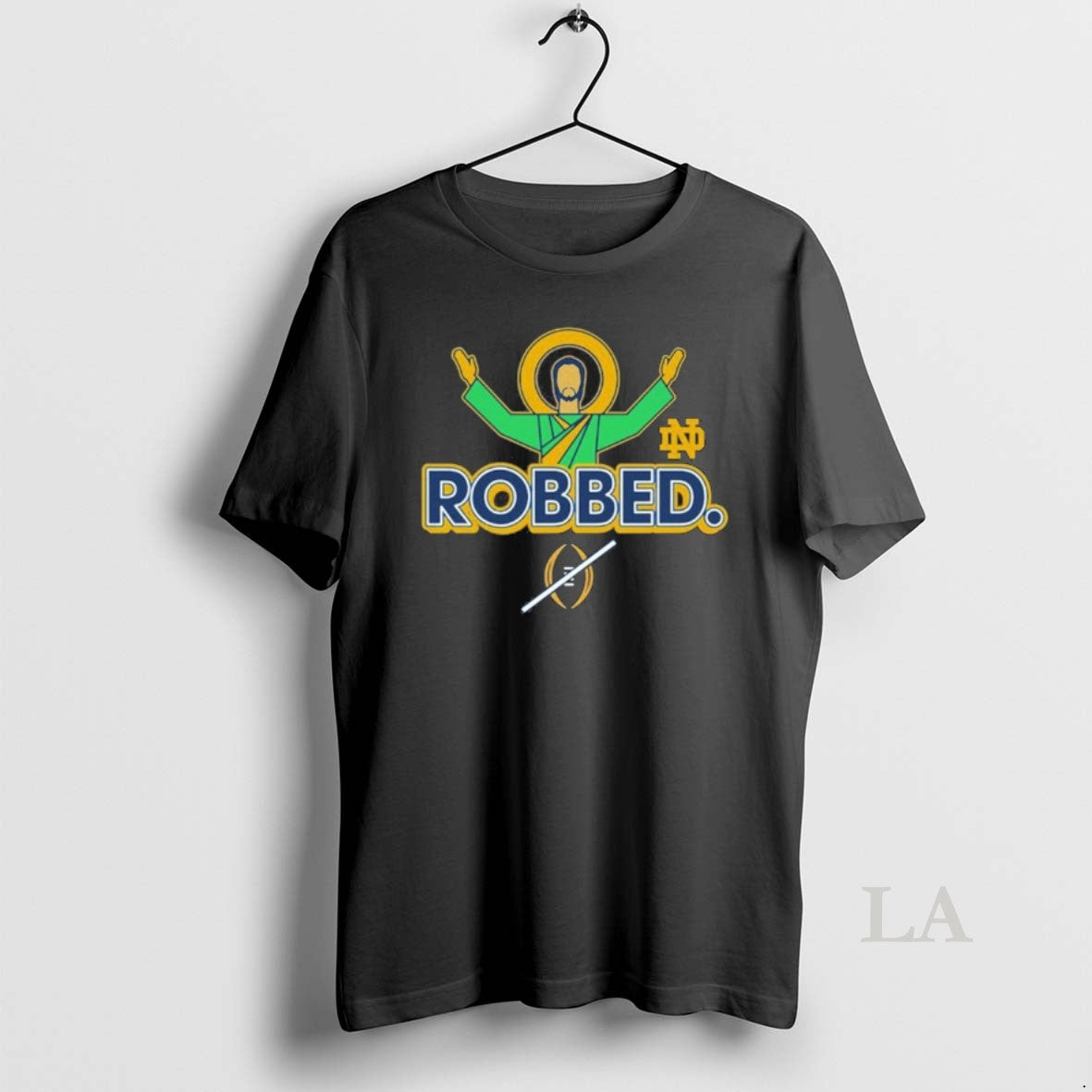 Original Jesus Robbed Notre Dame Football Cfp 2025 T-Shirts, Hoodie, Sweatshirt | AU01DripNestTees.com
